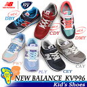 送料無料 ニューバランス NEW BALANCE KV996 CAY/CDY/CEY/DBY/DMY/PLY/PWY 【2017年 新作】 ランニング シューズ カジュアル スニーカー セール