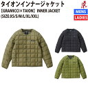 グラミチ GRAMICCI インナーダウン タイオンインナージャケット GRAMICCI×TAION INNER JACKET カジュアル ウェア アウター G2FU-J082-TG