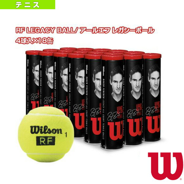 【テニス ボール ウィルソン】 RF LEGACY BALL/ アールエフ レガシーボール／4球入×18缶』（WRT11990M）の画像