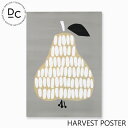 ダーリンクレメンタイン ハーベスト ポスター インテリア Darling Clementine HARVEST POSTERブランド デザイナーズ 北欧 洋なし HARV14ギフト プレゼント