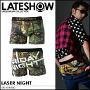 LATE SHOW(レイトショー)メンズアンダーウェアボクサーパンツLASER NIGHT
