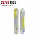 2023 RIDE ライド COMPACT コンパクト 22-23 レディース ボード板 スノーボード ST