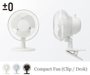 【±0 / プラスマイナスゼロ】 Compact Fan（コンパクトファン）クリップ＆デスク/扇風機/サーキュレーター/クリップ