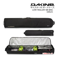 _JC LX^[t {[hP[X LOW ROLLER 165cm Black BLK {[hꎮ[\ DAKINE I[C {[hobO