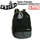 Volcom,ܥ륳,Хåѥå,ååBasis Polyster Backpack D6531312