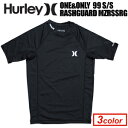 〔あす楽対応〕Hurley,ハーレー,ウェットスーツ,ラッシュガード,紫外線対策,14ss●ONE&ONLY 99 S/S RASHGUARD MZRSSRG