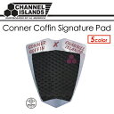 〔あす楽対応〕CHANNEL ISLANDS,AL MERRICK,アルメリック,デッキパット,デッキパッチ,コナーコフィン●CONNER COFFIN SIGNATURE TRACTION PAD