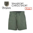 〔あす楽対応〕BRIXTON,ブリクストン,ショートパンツ,カーゴ,ショーツ,短パン,17ss●TRANSPORT CARGO SHORT