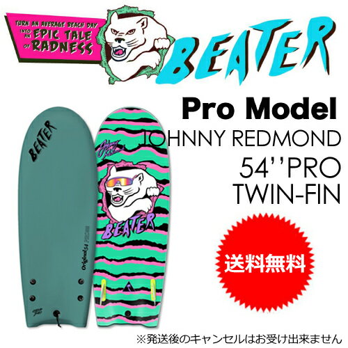 【送料無料】CATCHSURF,キャッチサーフ,BEATER,ビーター,サーフボード,スポンジボード,プロモデル●JOHNNY REDMOND 54’’PRO TWIN-FIN