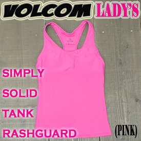 VOLCOM/ボルコム新作レディースTANKRASHGUARD/タンクラッシュガード2015【SIMPLYSOLID】PINK女性用水着