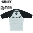 HURLEY/ハーレー BOYS/ボーイズ 半袖ラッシュガード ONE&ONLY S/S RASHGUARD 10A サーフィン子供用 水着