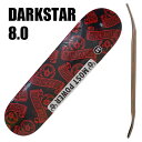 DARK STAR/ダークスター スケートボード デッキ ARC RHM 8.0 RED DECK スケボーSK8 