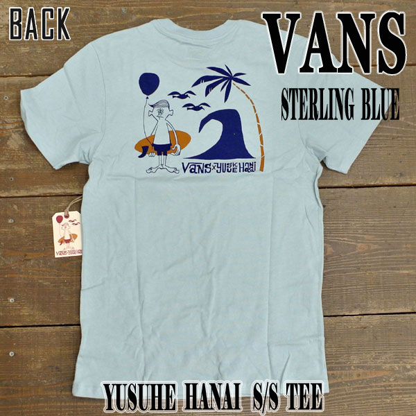 VANS/oY  TVc YUSUKE HANAI TEE Y jp S/S TEE Sterling Blue_02P01Oct16