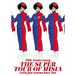 BD / MISIA / <strong>20th</strong> Anniversary THE SUPER TOUR OF MISIA Girls just wanna have fun(Blu-ray) / BVXL-69