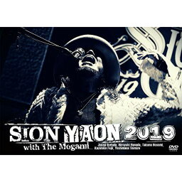 DVD / SION / SION-YAON <strong>2019</strong> <strong>with</strong> THE MOGAMI / TEBI-66597