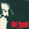 【中古】邦楽CD 小田和正 / Oh!Yeah!【画】