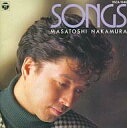 【中古】邦楽CD 中村雅俊 / SONGS(廃盤)