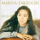 【中古】邦楽CD 竹内まりや / REQUEST(廃盤)