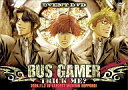 【中古】その他DVD 「BUS GAMER~TRICK ME?~」イベントD