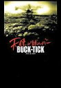 【中古】邦楽DVD BUCK-TICK / TOUR2007「天使のリボルバー」