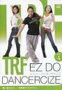 【中古】その他DVD TRF イージー・ドゥ・ダンササイズ DISC 4 寒い夜だから… 体幹集中プログラム