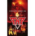 【中古】洋楽 VHS T.N.T/フォーエヴァー・シャイン・オン-T.N.Tジャパン・ライヴ
