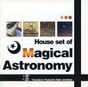 【中古】同人音楽CDソフト House set of Magical Astronomy / クロネコラウンジ