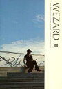 【中古】アイドル雑誌 WEZARD 33 2006年8月号