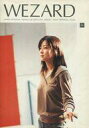 【中古】アイドル雑誌 WEZARD 24 2004年3月 SPRING