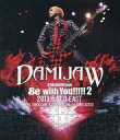 【エントリーでポイント10倍!(12月スーパーSALE限定)】【中古】邦楽Blu-ray Disc ダーミージョー / DAMIJAW 47都道府県tour“Be with You!!!!!2” 2013.5.17 O-EAST