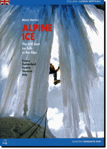 【アルパイン・アイス600　Alpine Ice The 600 best ice falls in the Alps】