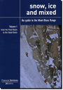 【モンブラン山群 スノー、アイス、ミックス Vol.1 Snow, Ice and Mixed Volume 1】