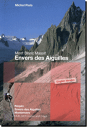 【モンブラン山群マルチピッチ・ルート Mont Blanc Massif Envers des Aiguilles】