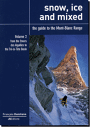 【モンブラン山群 スノー、アイス、ミックス Vol.2 Snow, Ice and Mixed Volume 2】