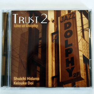 CD『TRUST2 Live at Dolphy』