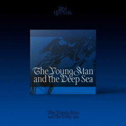 【2024/2/20 韓国発売】【<strong>予約</strong>】LIM HYUNSIK イム ヒョンシク BTOB ビートゥービー 2ND MINI ALBUM 【The Young Man and the Deep Sea】2集 ミニ アルバム CUBE エンターテインメント 韓国音楽チャート反映【送料無料】【日本国内発送】