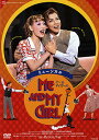 ME AND MY GIRL　博多座公演（DVD)