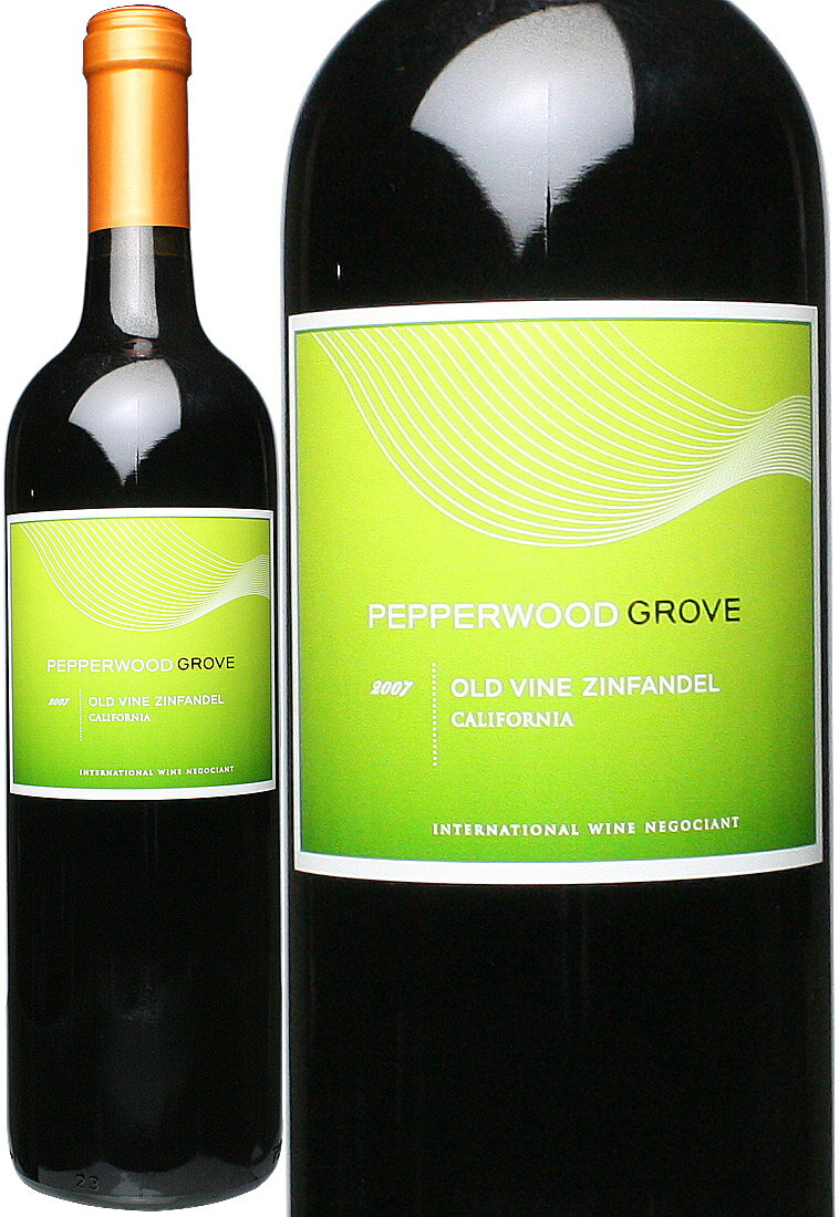 オールド・ヴァイン　ジンファンデル　カリフォルニア　[2010]　ペッパーウッド・グローヴ　＜赤＞　＜ワイン／カリフォルニア＞【希望小売価格より20％OFF！】