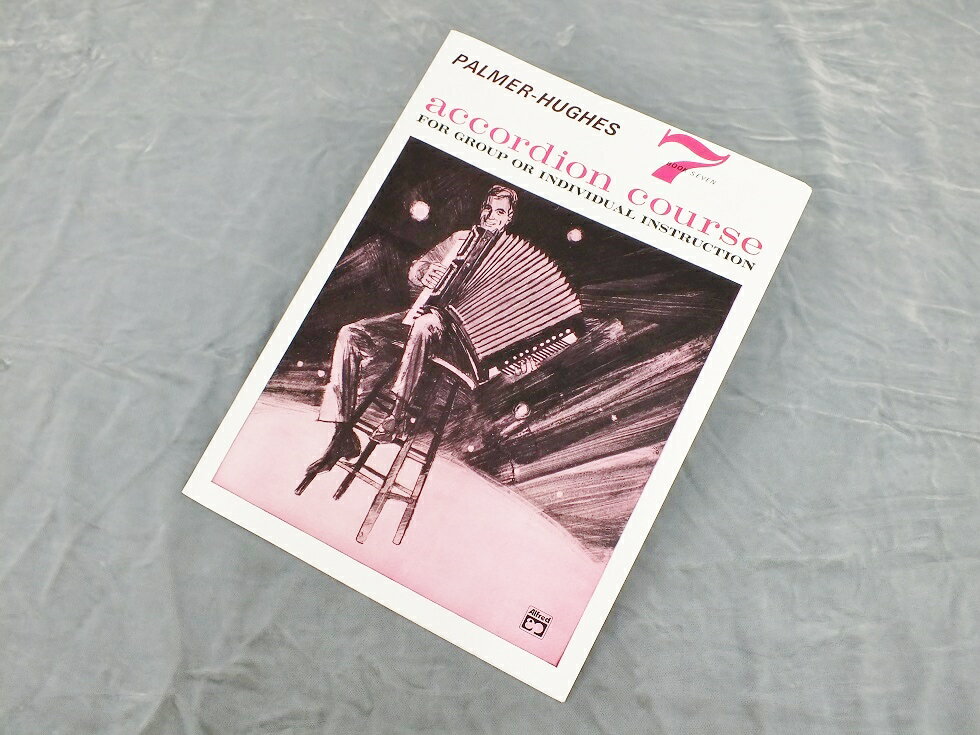 PALMER-HUGHES ACCORDION COURSE [book 7] 【アコーデ…...:taniguchi-gakki:10002003