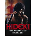 その他 HIDEKI NHK Collection 西城秀樹 〜若さと情熱と感激と〜 ds-2063080