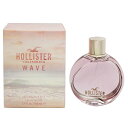 【全品ポイント10倍(要エントリー) 31日間限定】 ウェーブ フォーハー EDP・SP 100ml 【ホリスター】【香水 フレグランス】【レディース・女性用】【HOLLISTER WAVE FOR HER EAU DE PARFUM SPRAY】