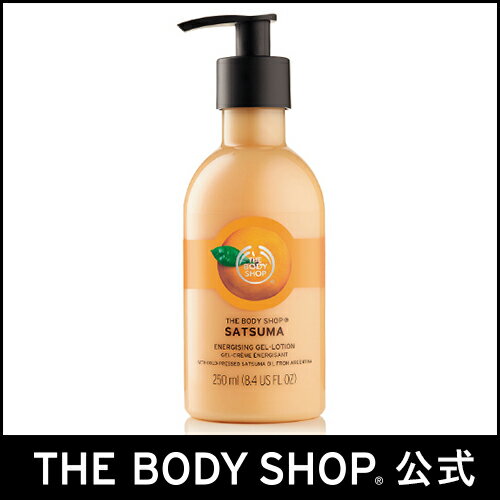 yKiz{fB[VWF[V Tc} 250ml yTHE BODY SHOP(UE{fBVbv)zSATSUMA ENERGISING GEL-LOTION