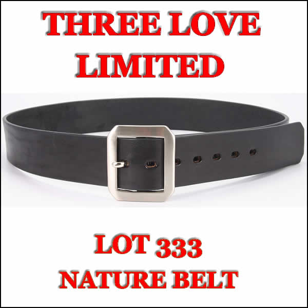 【送料無料】【レビューを、書いて】【50%OFF】THREELOVE【スリーラブ限定】ナチュール ベルト NATURE BELT LOT 333 （ブラック）【BLACK】【BUFFALO】【ベルト 男性用】 1023max10