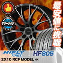 225/40R19 HIFLY ハイフライ HF805 HF805 RAYS HOMURA 2X10 レイズ ホムラ ツー・バイ・テン サマータイヤホイール4本セット