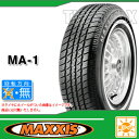 サマータイヤ P205/70R15 95S マキシス MA-1 ホワイトリボン MAXXIS MA-1