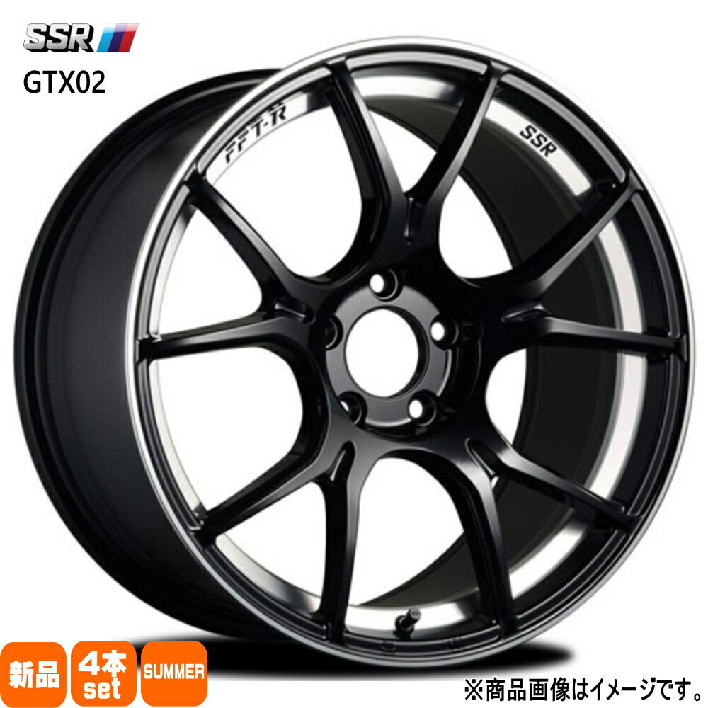 225/40R18 銘柄指定不可 輸入タイヤ 輸入タイヤ 輸入タイヤ 新品 夏用 サマータイヤ ホイール 4本セット SSR GTX02 18×7.5+53 5/114.3