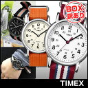 レビューを書いて★送料無料 選べるタイメックス12種類！TIMEX タイメックス ウィークエンダー　ビッグイージーリーダー お好きな種類をお選びください ナイロンバンド ユニセックス 男女兼用 ★送料無料T28071 T28201 T2N649 T2N751 T2N745 T2N747 T2N892 T2P145 T2P146 T2P235 T2P236 T2N746