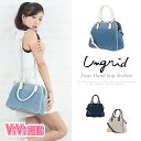 【セール】【SALE】アングリッド バッグ Ungrid 大人 かわいい おしゃれ 2WAYハンドバッグ ショルダーバッグ デニム レディース UNG-1533