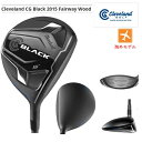 クリーブランド CG BLACK 2015 FAIRWAYW...