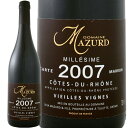ドメーヌ・マズール・コート・デュ・ローヌ・カルト・マロン・ヴィエイユ・ヴィーニュ 2007【フランス 赤ワイン 750ml ミディアムボディ やや辛口 Domaine Mazurd】